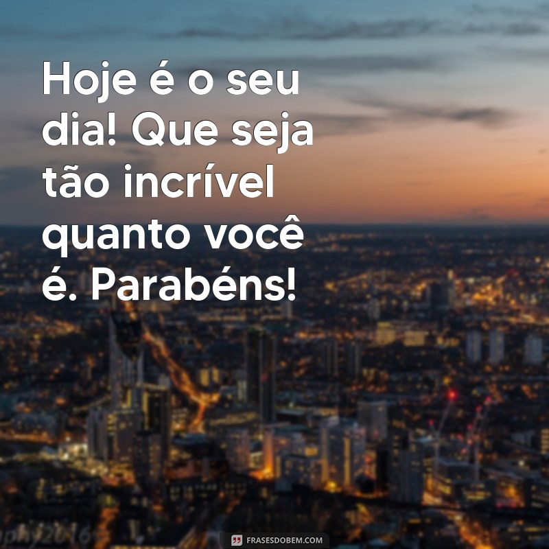 Como Celebrar Seus Parabéns de Maneira Inesquecível: Dicas e Inspirações 