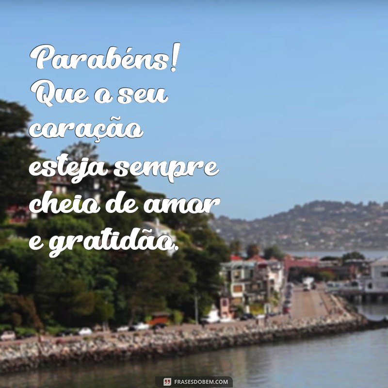 Frases Inspiradoras para Celebrar Seu Aniversário com Amor e Reflexão 