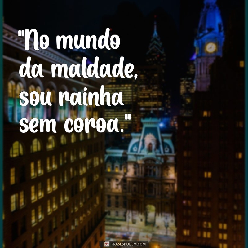 frases maloka feminina $2 tumblr 