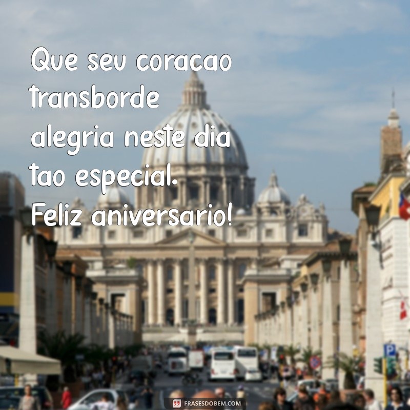 As Melhores Frases para Desejar um Feliz Aniversário: Inspirações para Celebrar 