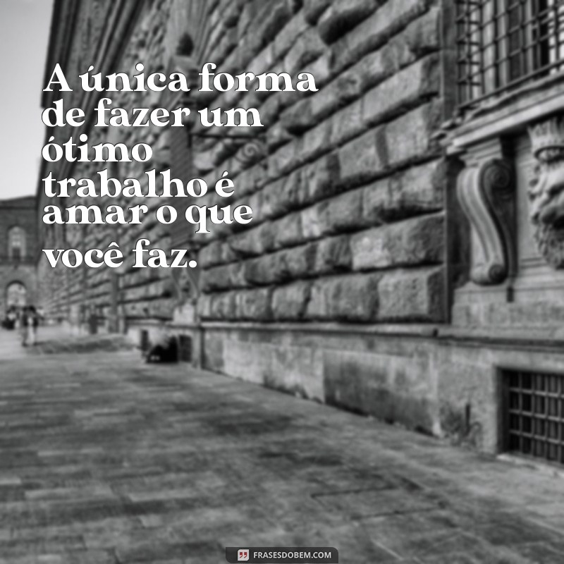 As Melhores Frases Motivacionais para Acompanhar Suas Fotos 