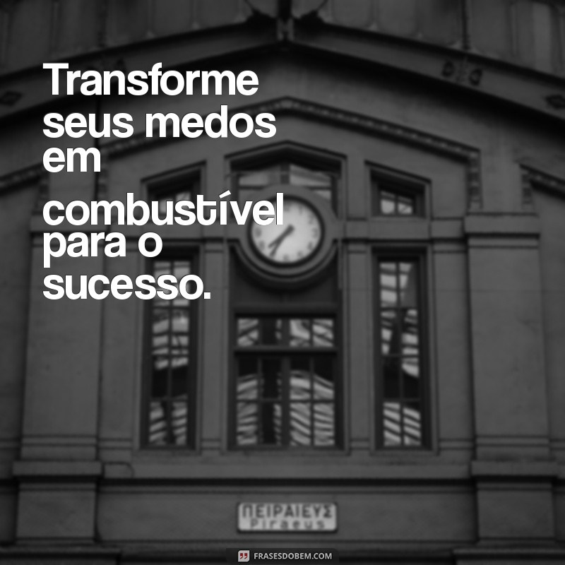 As Melhores Frases Motivacionais para Acompanhar Suas Fotos 