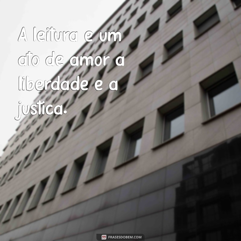 Frases Inspiradoras de Paulo Freire sobre Leitura e Educação 