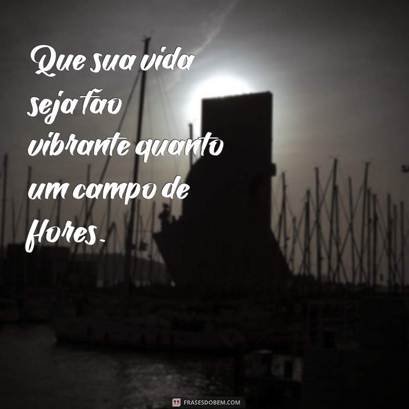 As Melhores Frases para Acompanhar Suas Fotos de Flores 