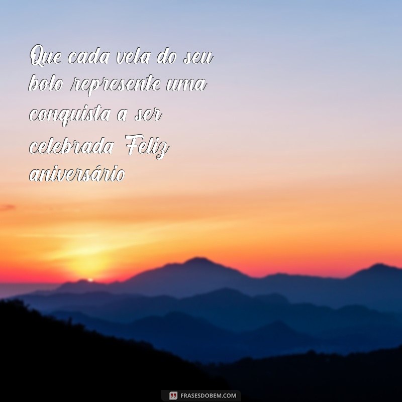 Frases Inspiradoras para Celebrar Aniversários: Mensagens que Encantam 