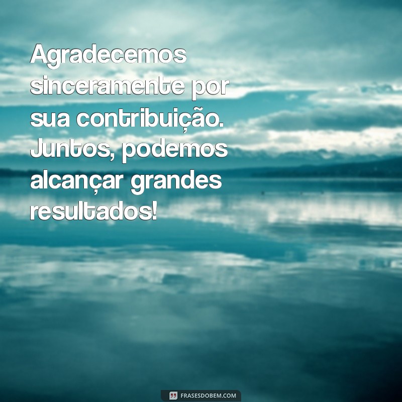 Como Escrever uma Mensagem de Agradecimento Eficaz para Pesquisa de Satisfação 