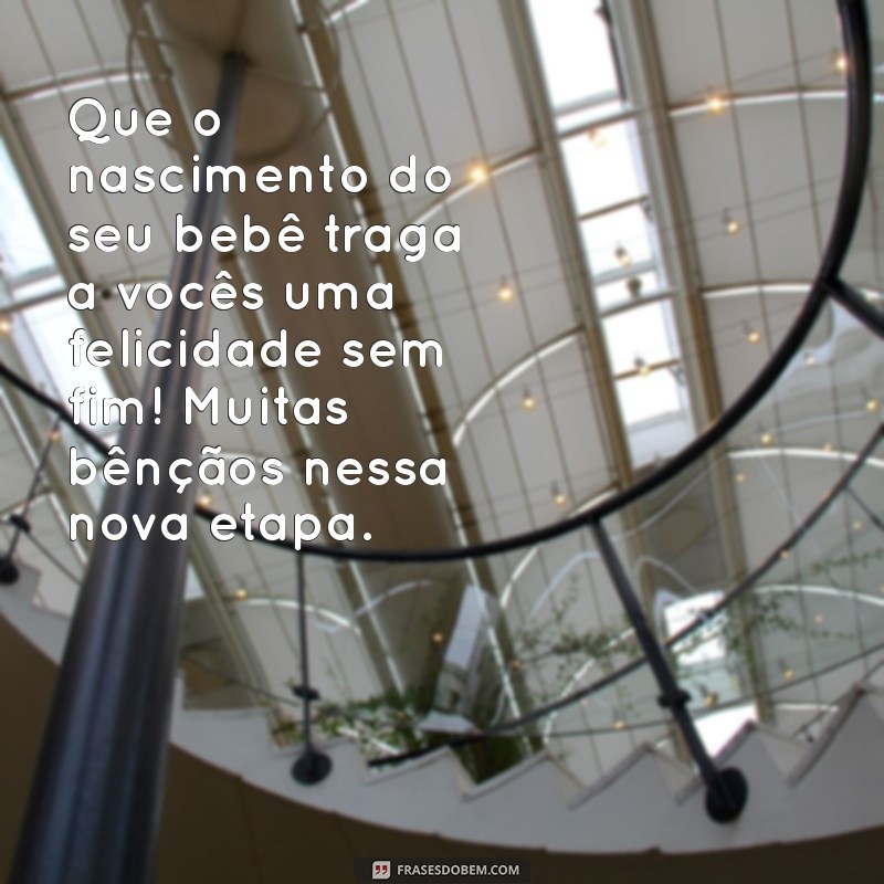 Mensagens Emocionantes de Parabéns pelo Nascimento do Bebê: Celebre com Amor! 