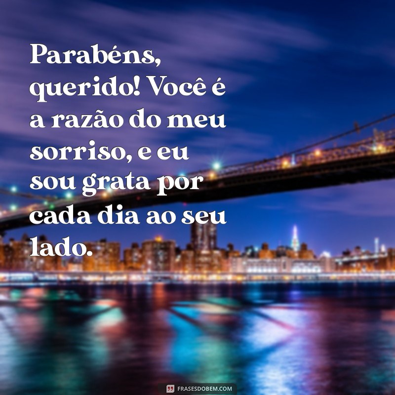 Mensagens de Parabéns para Meu Esposo: Celebre o Amor com Palavras Especiais 