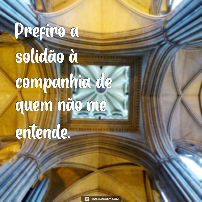 Frases Impactantes sobre Solidão para Status: Reflexões Profundas e Inspiradoras 