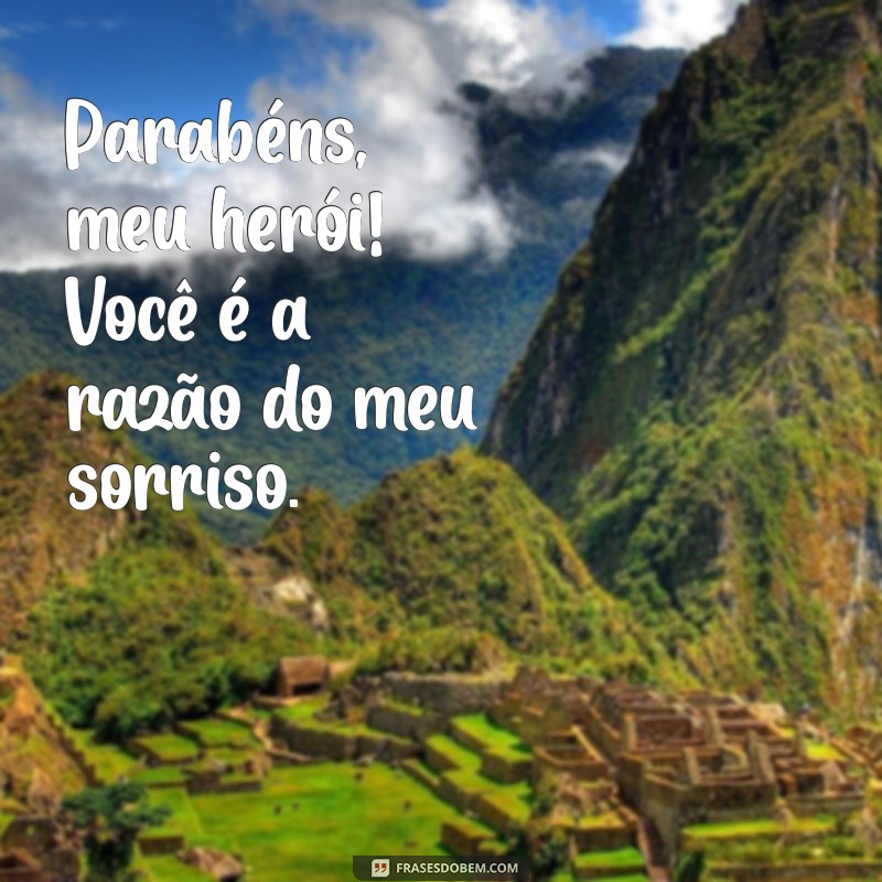 Mensagens Emocionantes de Parabéns para o Pai: Declare seu Amor com Frases Incríveis 