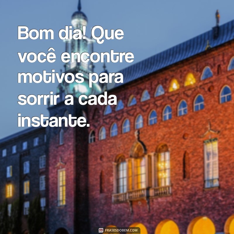 Mensagens Inspiradoras de Bom Dia para Iluminar Seu Dia 