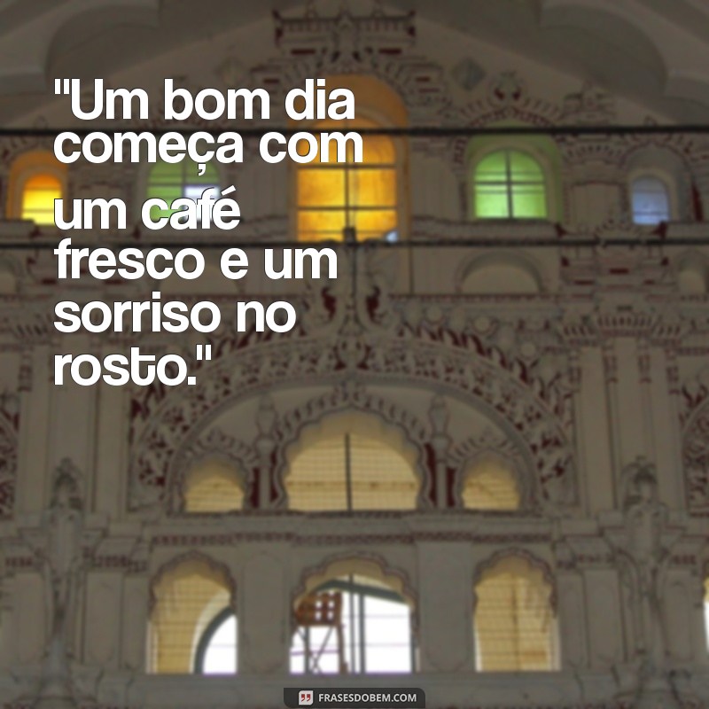 frases cafe da manha 