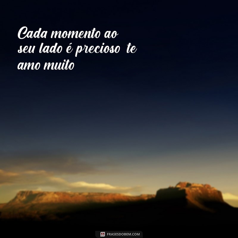 Como Dizer Te Amo Muito: Frases e Mensagens para Declarar Seu Amor 