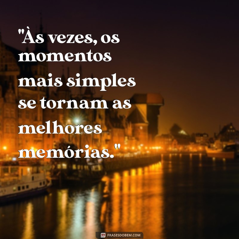 momento especial frases 