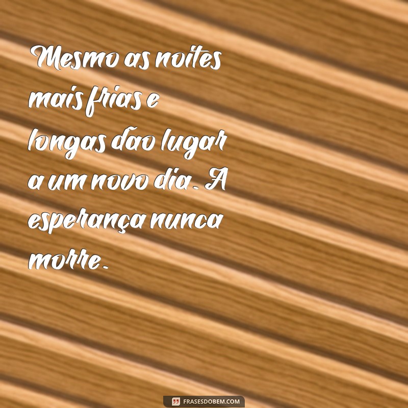 Mensagens Inspiradoras de Esperança para Transformar Sua Vida 