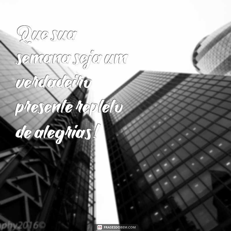 Como Ter uma Semana Abençoada: Dicas para Começar com o Pé Direito 