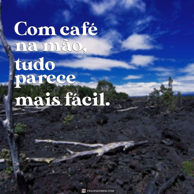 Frases Inspiradoras sobre Café: Desperte sua Paixão pela Bebida 