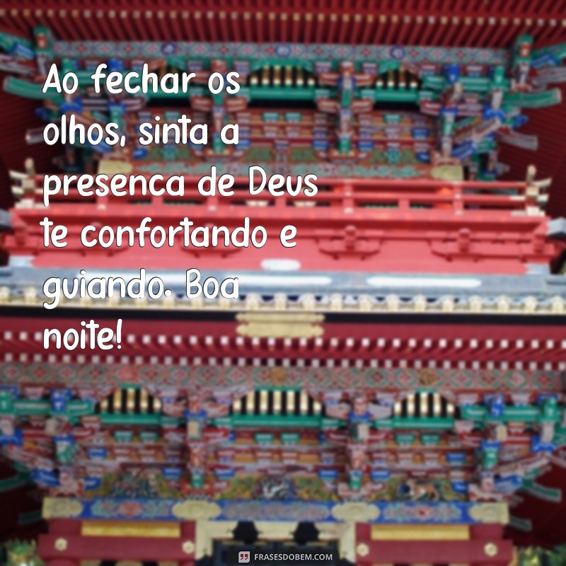 Mensagens de Boa Noite com Deus: Inspire-se e Abençoe suas Noites 