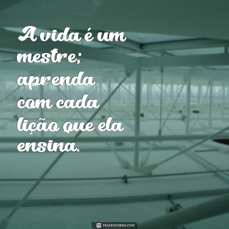 Frases de Sabedoria para Status: Inspire e Refleta com Palavras Poderosas 