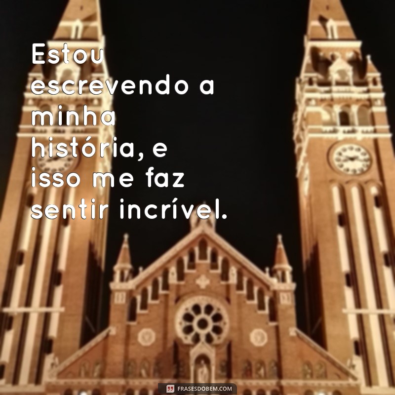 Mensagens Inspiradoras: Orgulho de Mim para Celebrar Suas Conquistas 