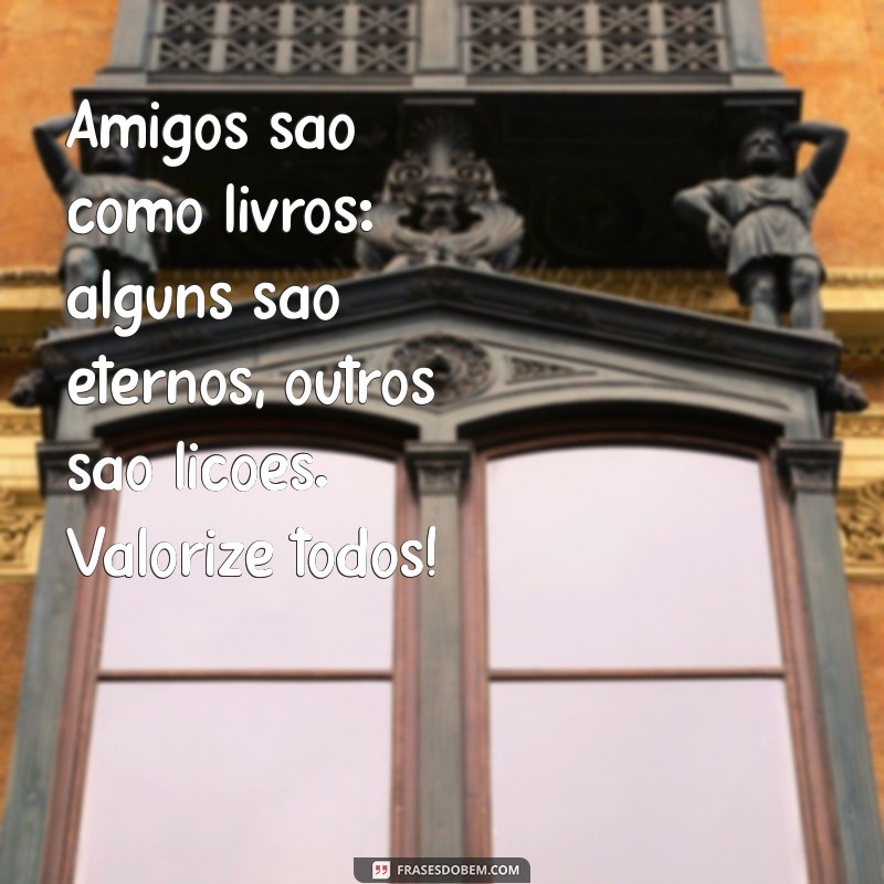 Frases Inspiradoras para Celebrar o Dia do Amigo 