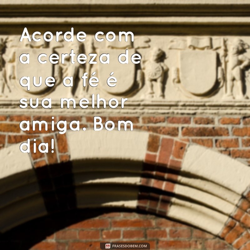 Mensagens Inspiradoras de Bom Dia: Espalhe Fé e Positividade 