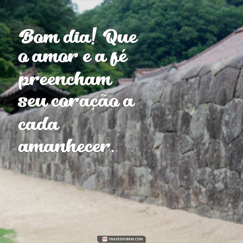 Mensagens Inspiradoras de Bom Dia: Espalhe Fé e Positividade 