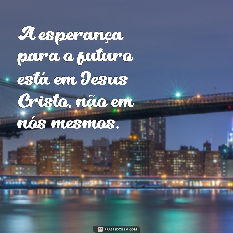 Descubra as melhores frases de Augustus Nicodemus e se inspire em suas reflexões 