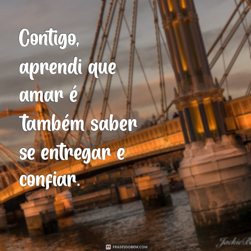 As 20 Frases Mais Lindas de Amor para Encantar seu Coração 