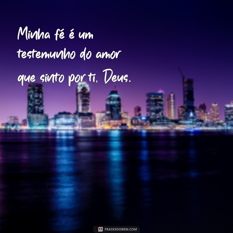 Frases Inspiradoras: O Amor de Deus em Palavras 