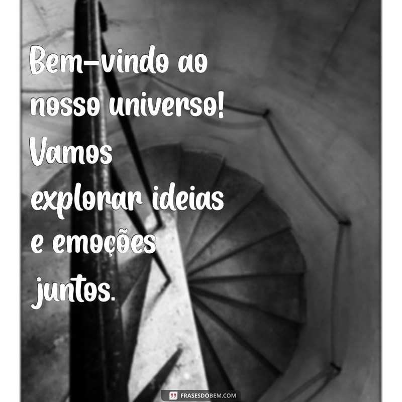 Mensagens de Boas-Vindas: Inspire e Encante Seus Visitantes 