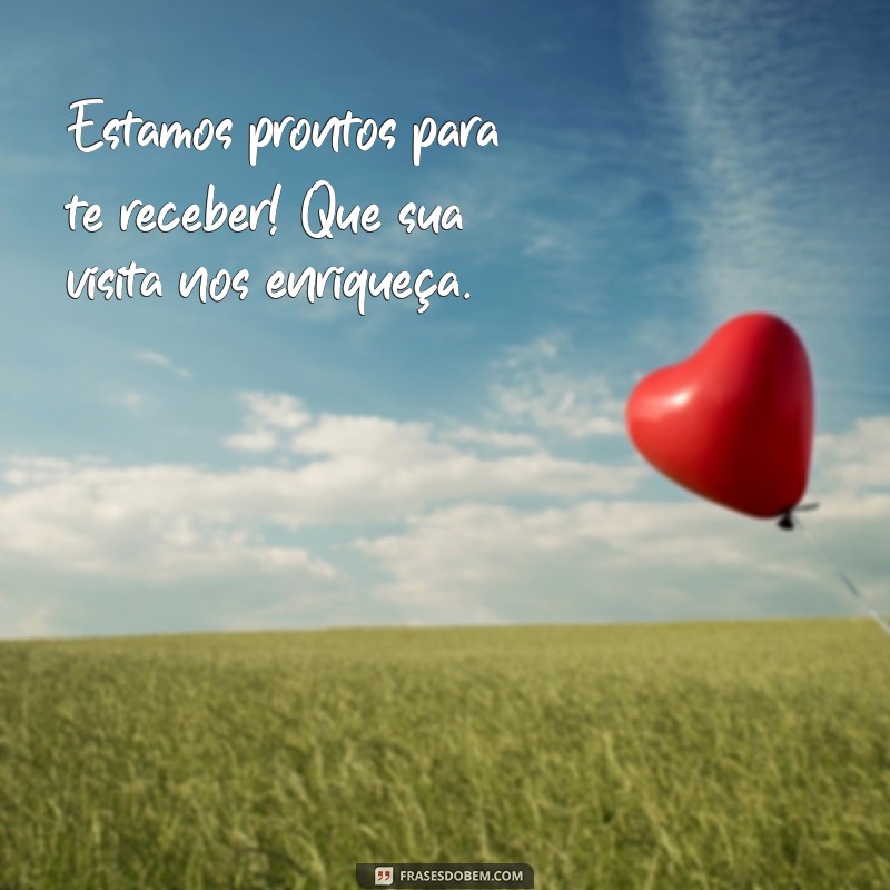 Mensagens de Boas-Vindas: Inspire e Encante Seus Visitantes 