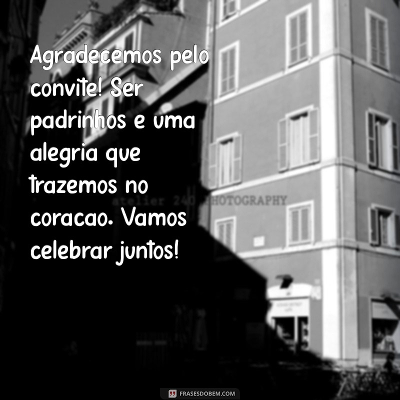 Como Escrever uma Mensagem de Agradecimento pelo Convite para Ser Padrinho de Casamento 