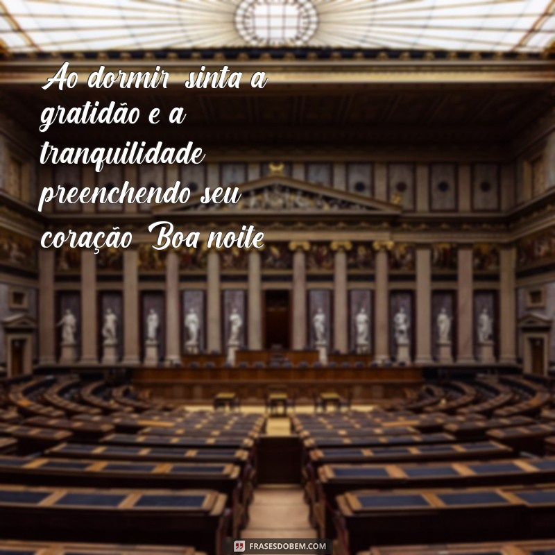 Mensagens de Boa Noite: Transmitindo Paz e Tranquilidade para um Sono Abençoado 