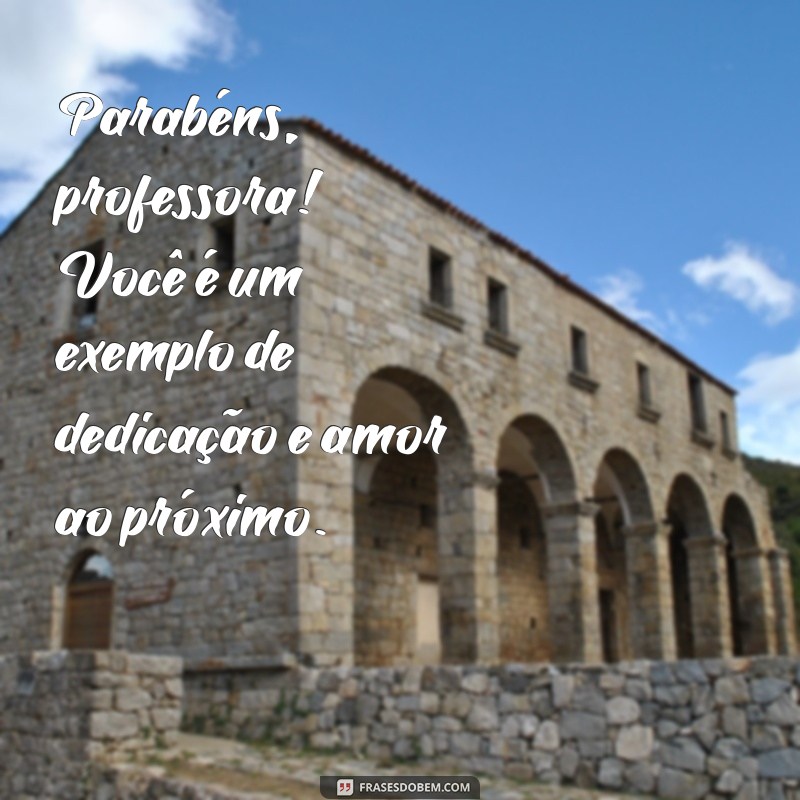 Mensagens de Aniversário Incríveis para Professora: Encante sua Filha! 