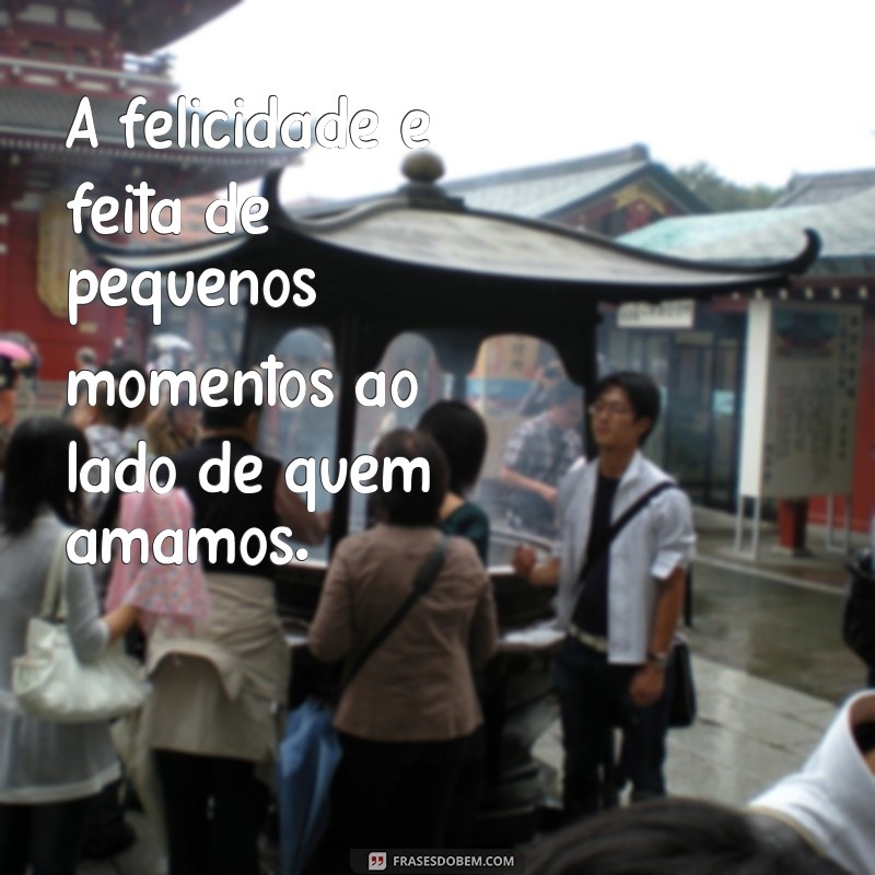 Frases Inspiradoras para Legendar Fotos com Marido e Filho 