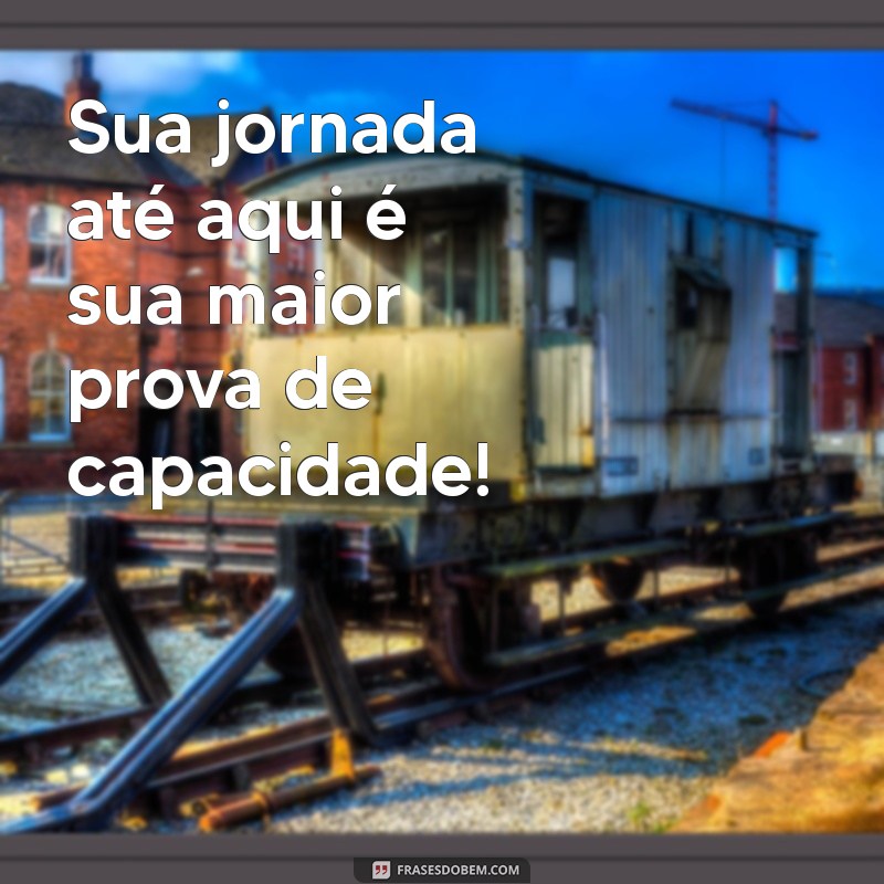 Mensagens Inspiradoras para Desejar Boa Prova: Dicas e Frases Motivacionais 