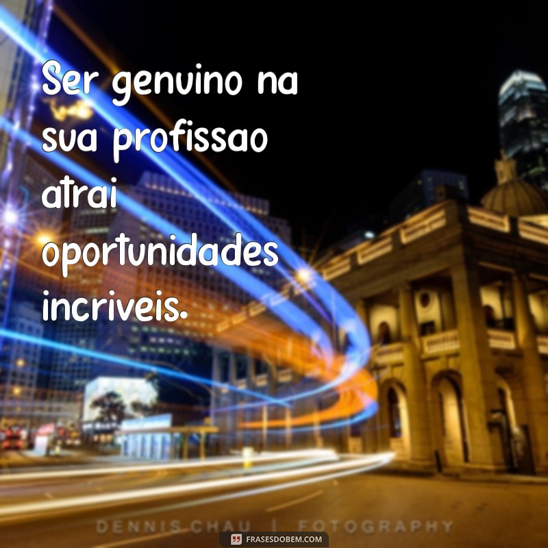 Frases Inspiradoras sobre Profissões: Motive sua Carreira com Palavras 