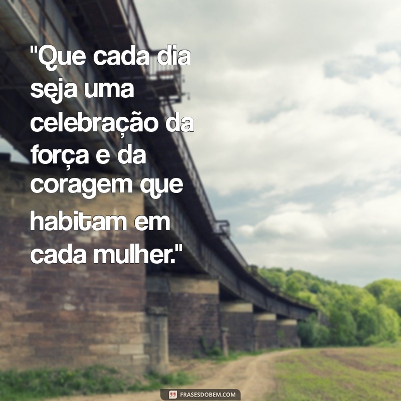 frases dos dias da mulher 