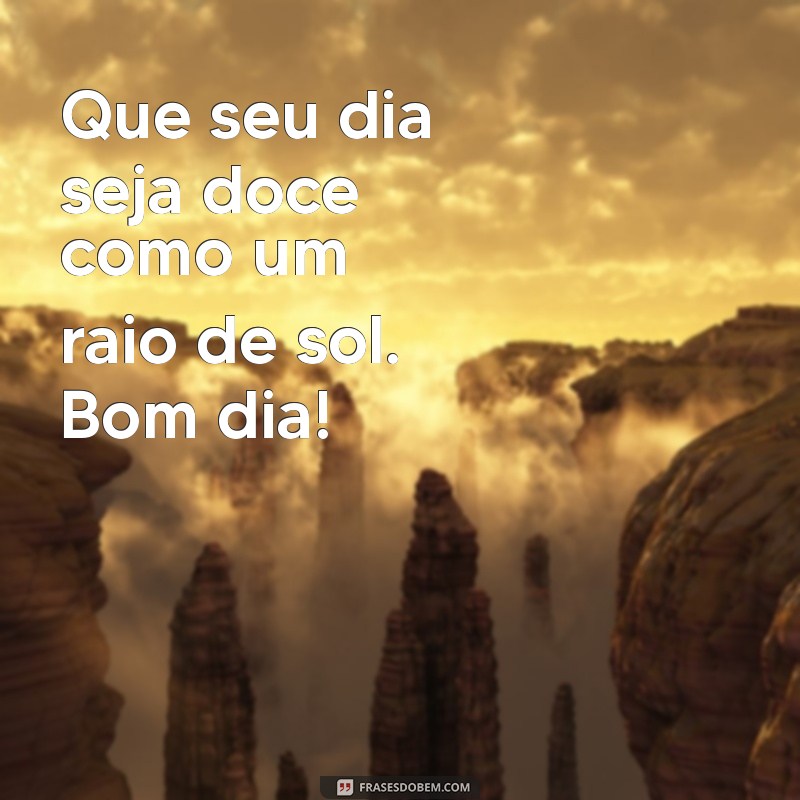 Imagens Lindas para Desejar um Bom Dia: Inspire-se com Nossas Seleções 