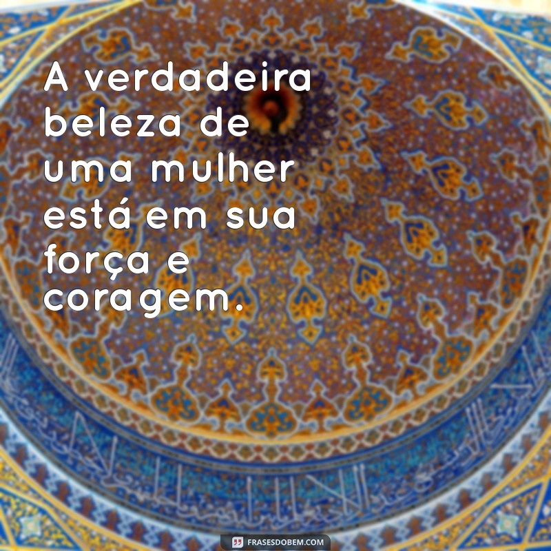 Frases Inspiradoras para Celebrar o Dia Internacional da Mulher 2023 