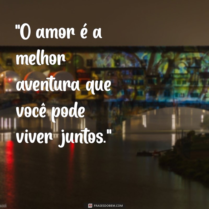 frases para quem casou 