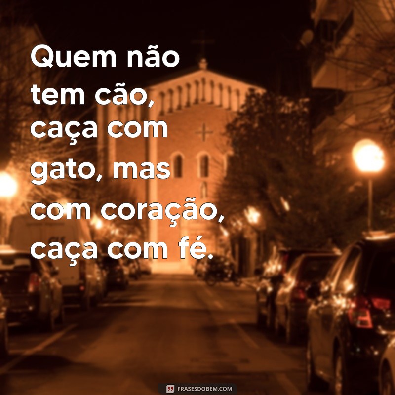 As Melhores Frases Caipiras para Encantar e Divertir 