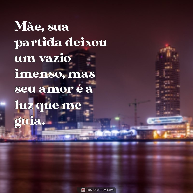 Como Lidar com a Perda da Mãe: Mensagens de Conforto e Sentimentos 