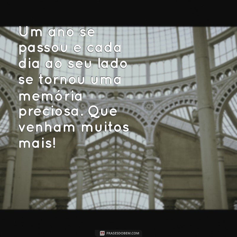 texto de 1 ano de namoro Um ano se passou e cada dia ao seu lado se tornou uma memória preciosa. Que venham muitos mais!