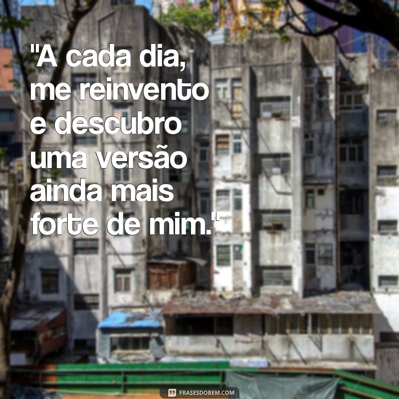 frases melhor de mim 