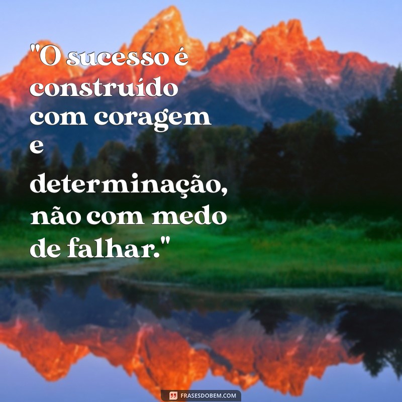 frases de empoderamento profissional 