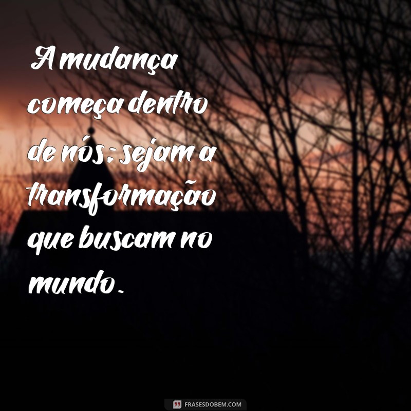 Frases Especiais para Inspirar e Motivar seu Dia 