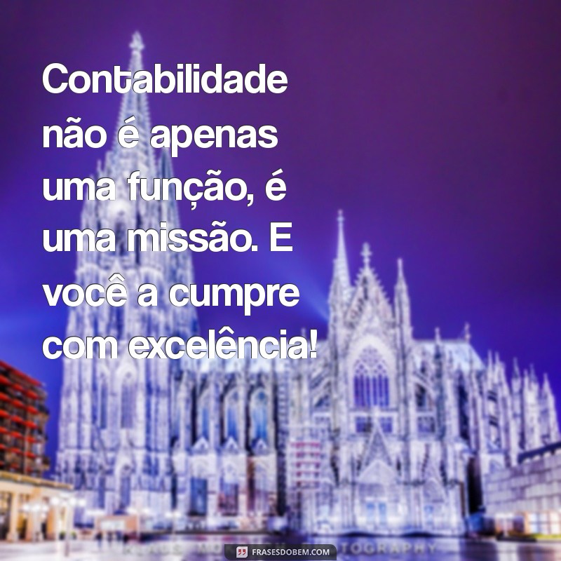 Mensagens Inspiradoras para Contadores: Reconhecimento e Motivação 