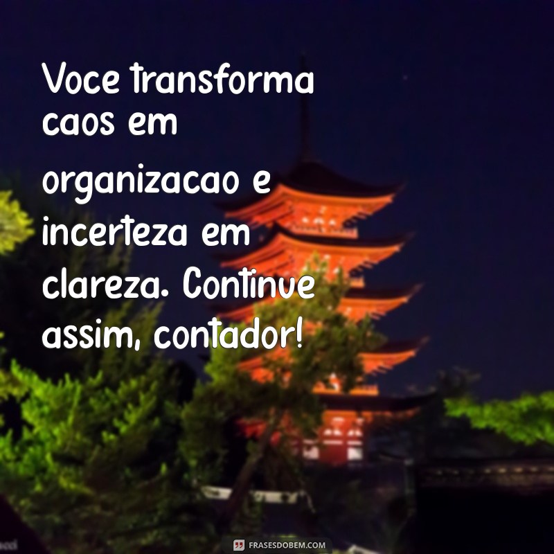 Mensagens Inspiradoras para Contadores: Reconhecimento e Motivação 